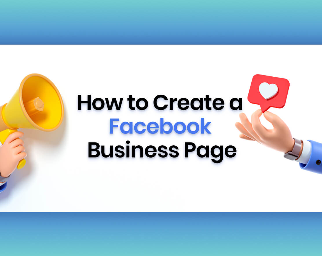 Quick Guide to Setting Up Your Facebook Business Page